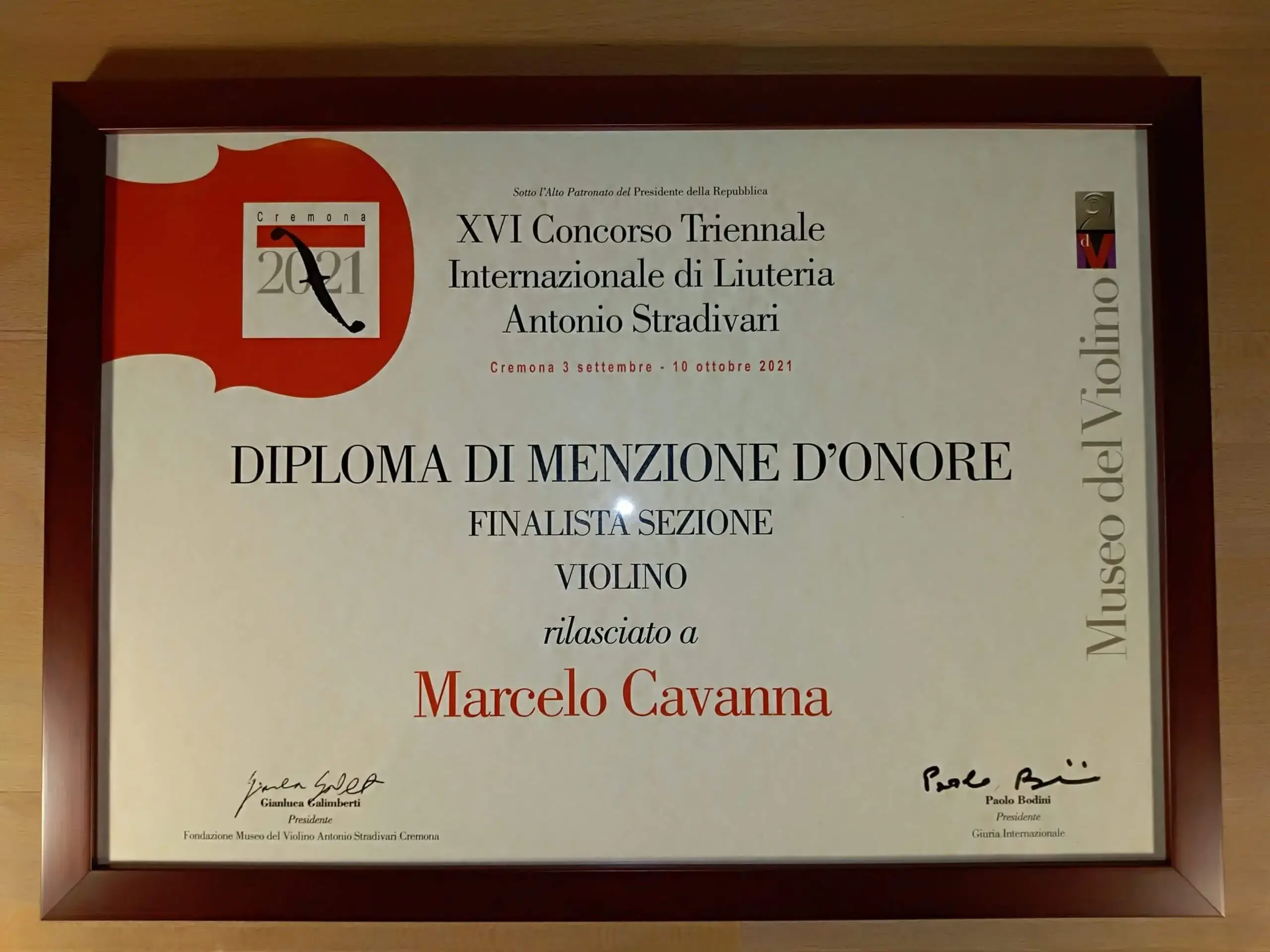 Diploma di Menzione d'Onore, finalista sezione violino, XVI Concorso Triennale Internazionale di Liuteria Antonio Stradivari, Cremona 2021